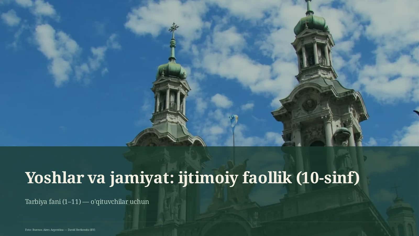 Yoshlar va jamiyat: ijtimoiy faollik (10-sinf)
