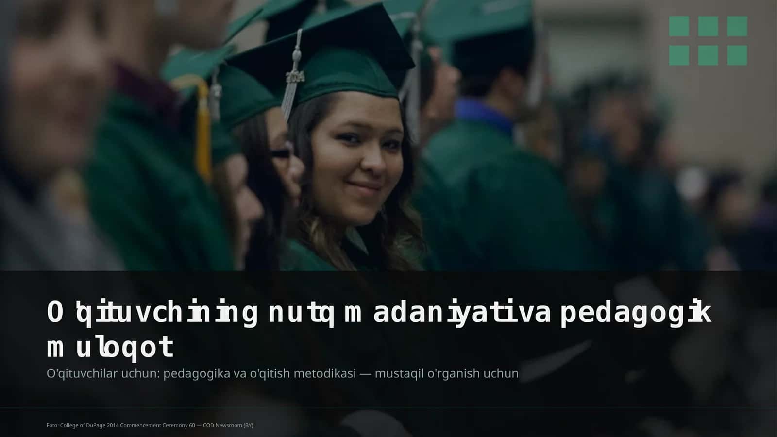 O'qituvchining nutq madaniyati va pedagogik muloqot