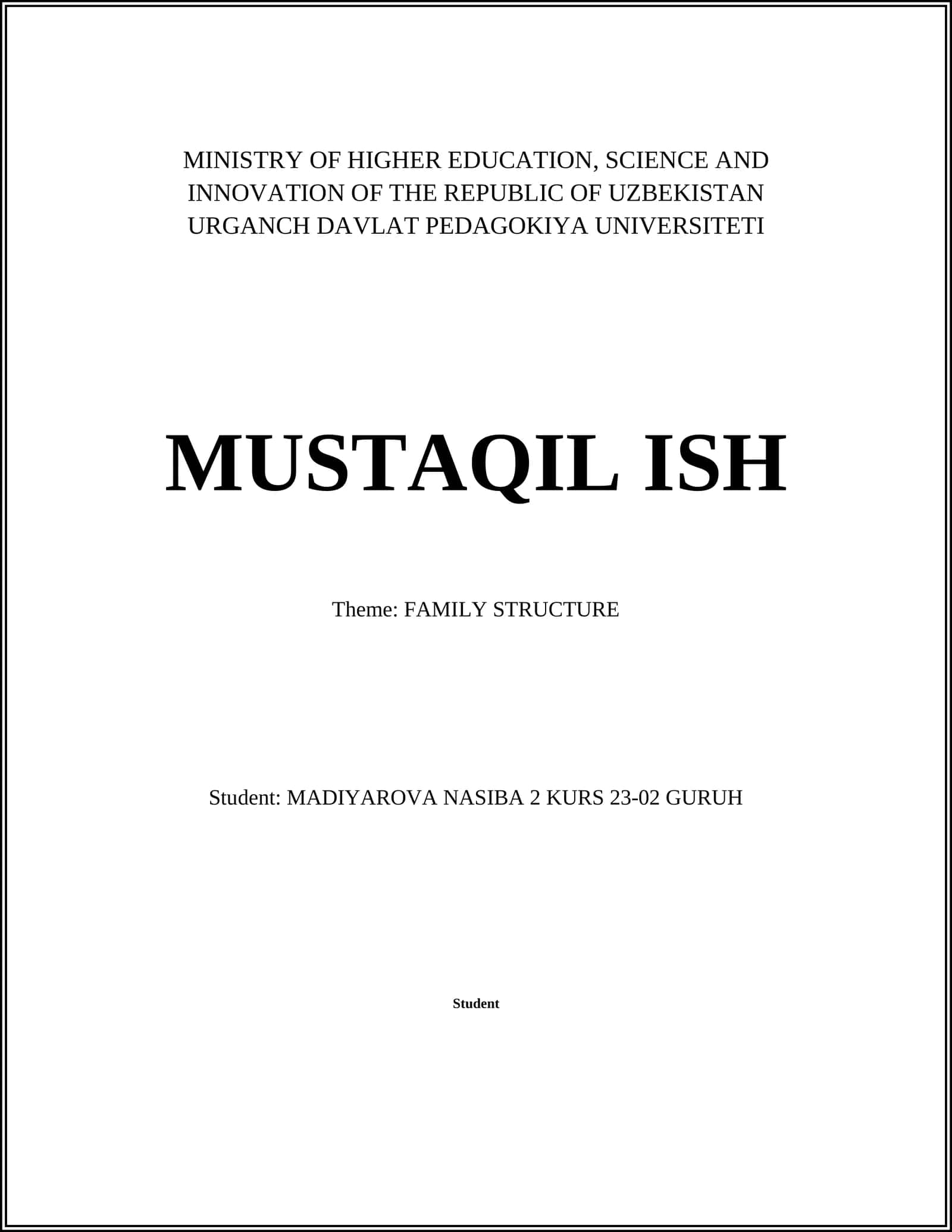 MUSTAQIL ISH: FAMILY STRUCTURE