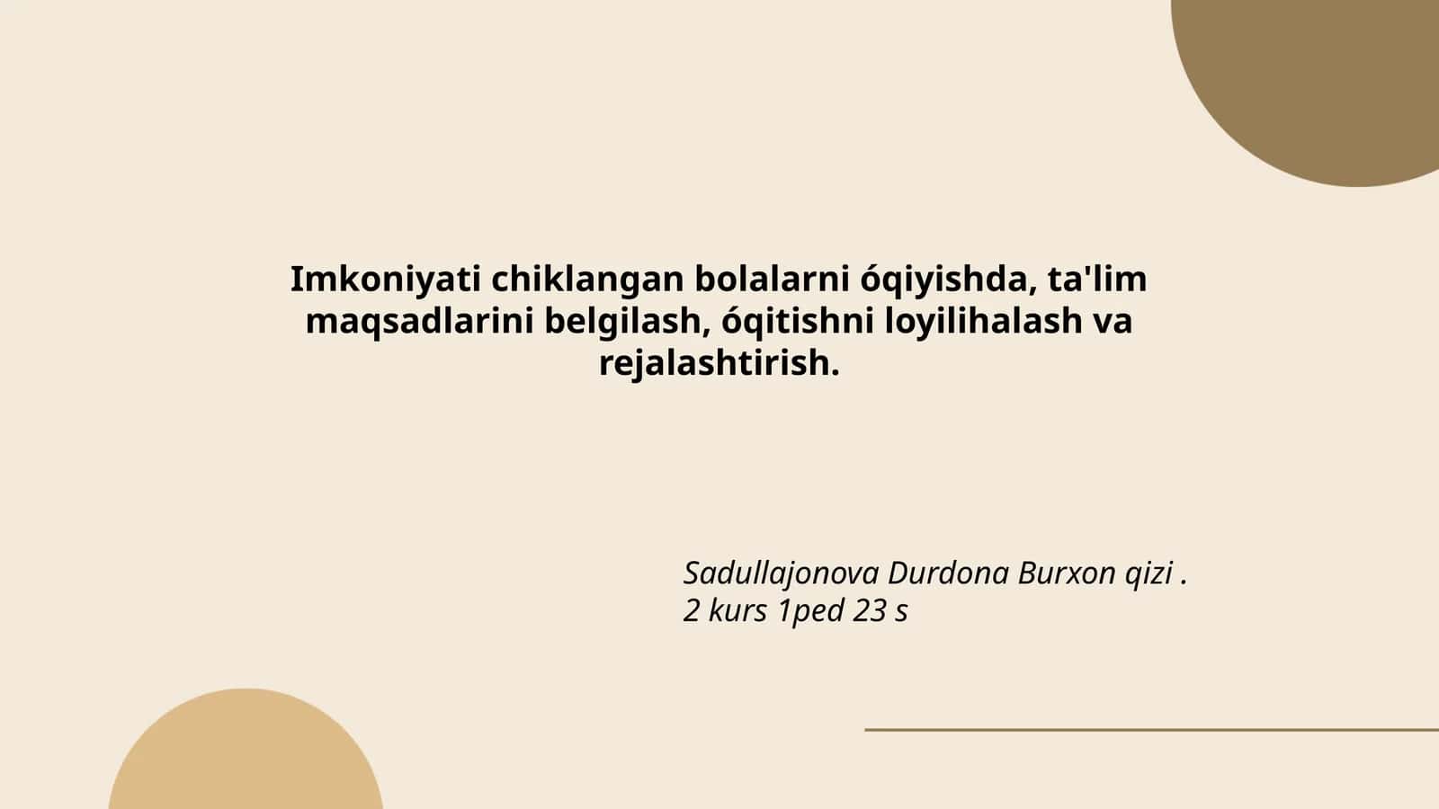 Imkoniyati chiklangan bolalarni óqiyishda, ta'lim maqsadlarini belgilash, óqitishni loyilihalash va rejalashtirish