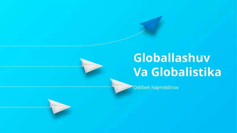 Globallashuv Va Globalistika