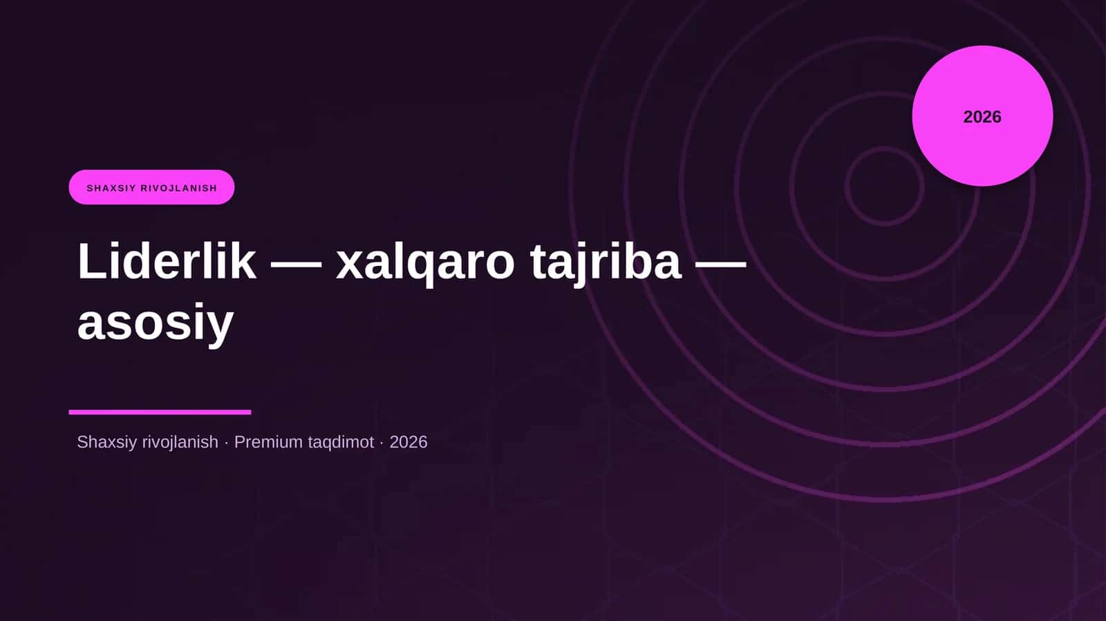 Liderlik — xalqaro tajriba — asosiy
