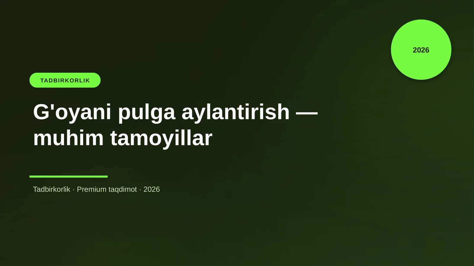 G'oyani pulga aylantirish — muhim tamoyillar