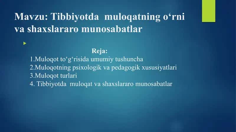 Tibbiyotdagi muloqotning o‘rnini va shaxslararo munosabatlar