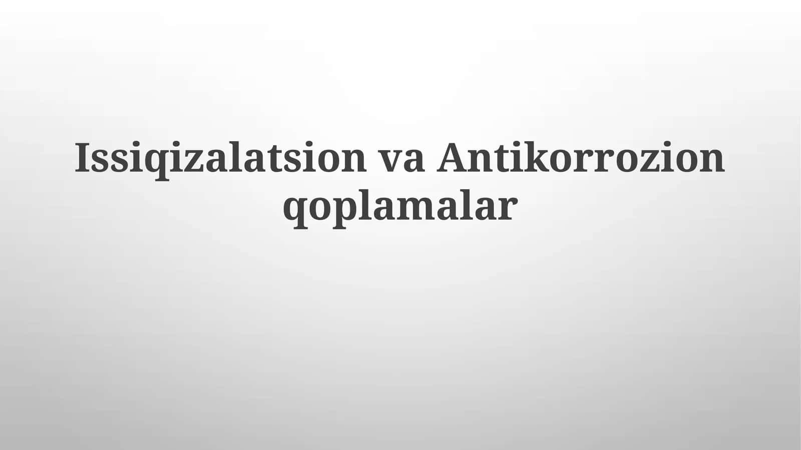 IssiqizalatsionvaAntikorrozionqoplamalar