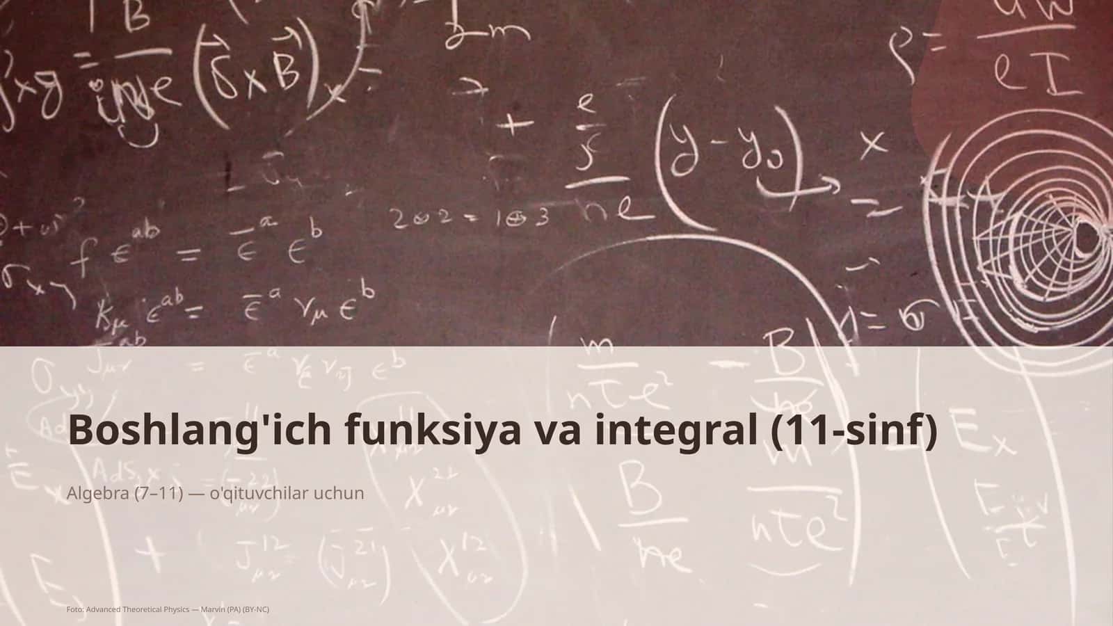 Boshlang'ich funksiya va integral (11-sinf)