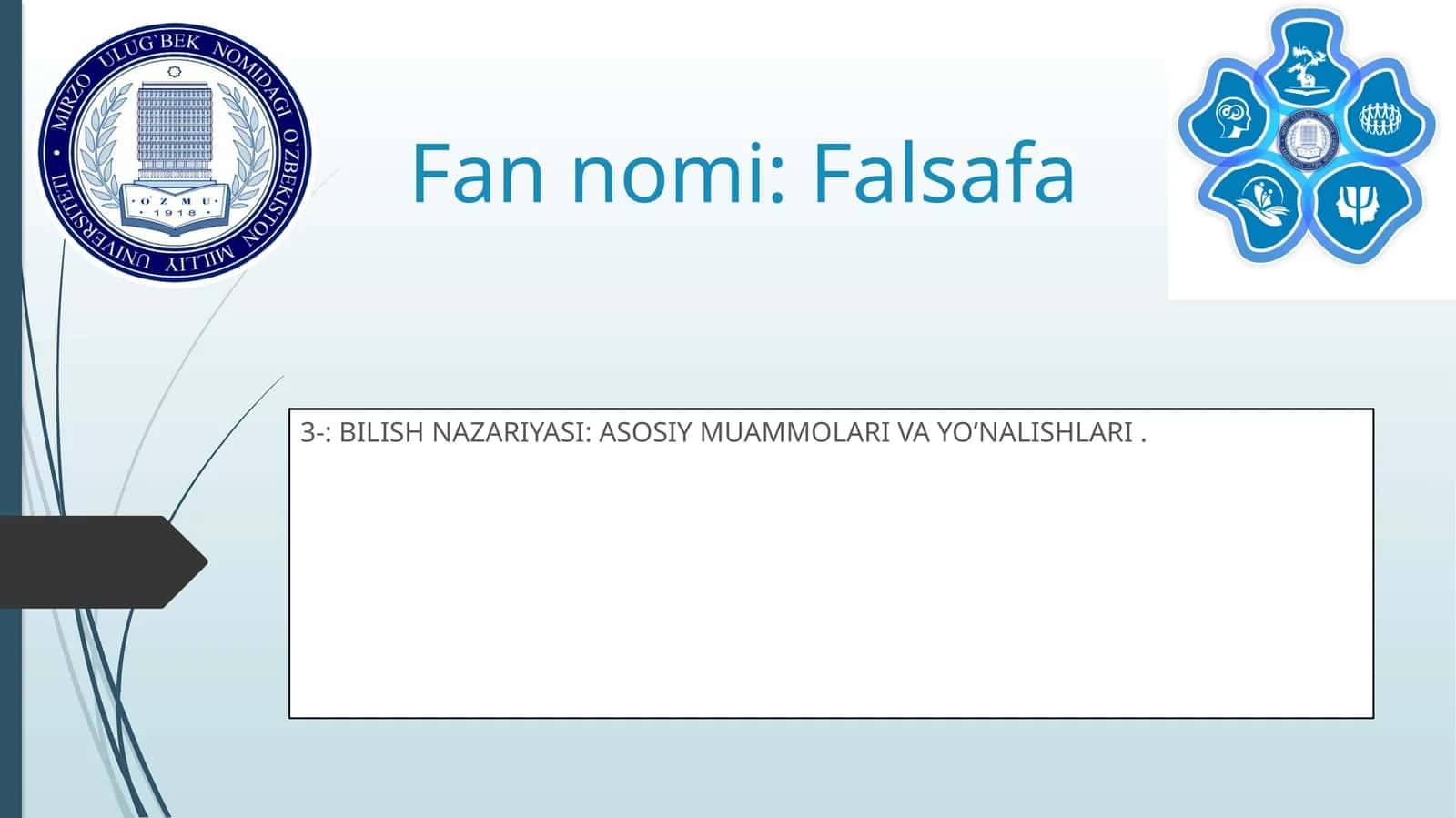 BILISH NAZARIYASI: ASOSIY MUAMMOLARI VA YO’NALISHLARI