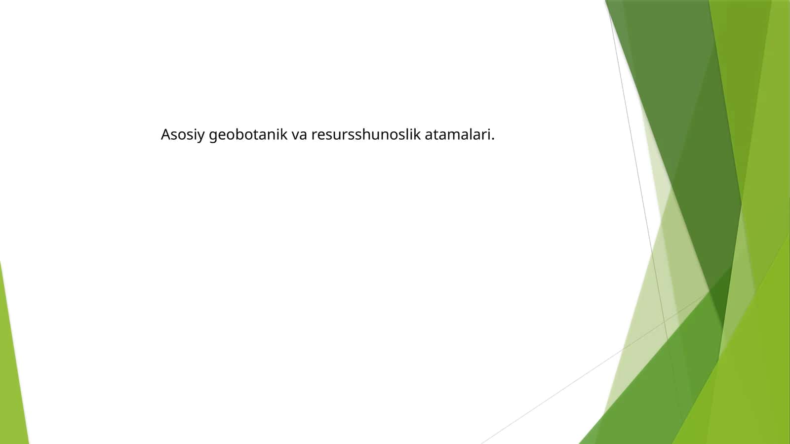 Asosiy geobotanik va resursshunoslik atamalari