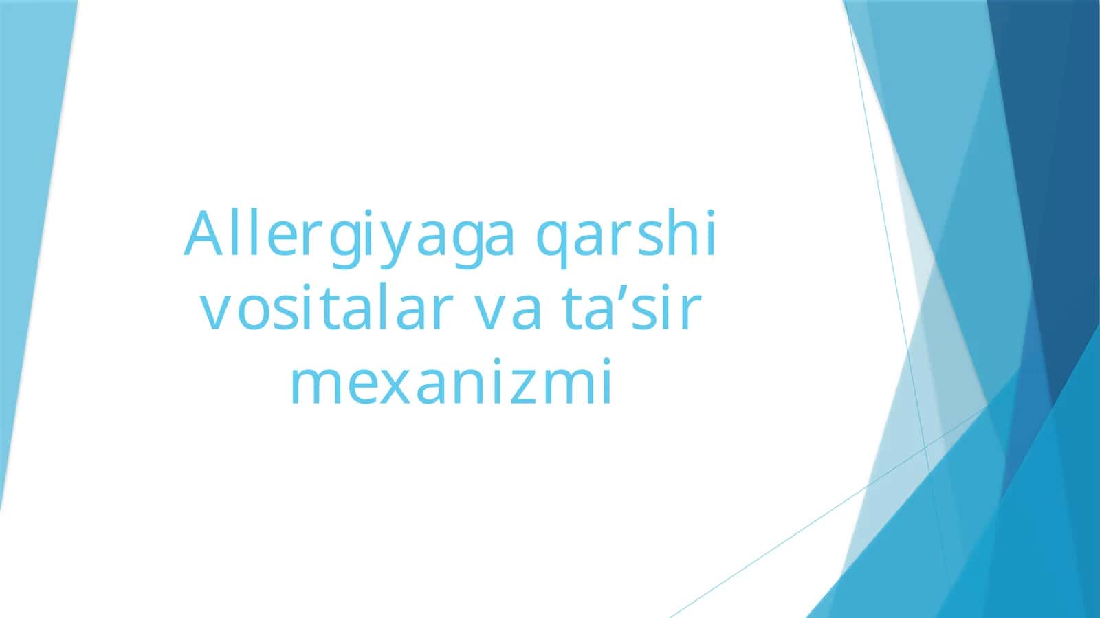 Allergiyaga qarshi vositalar va ta'sir mexanizmi