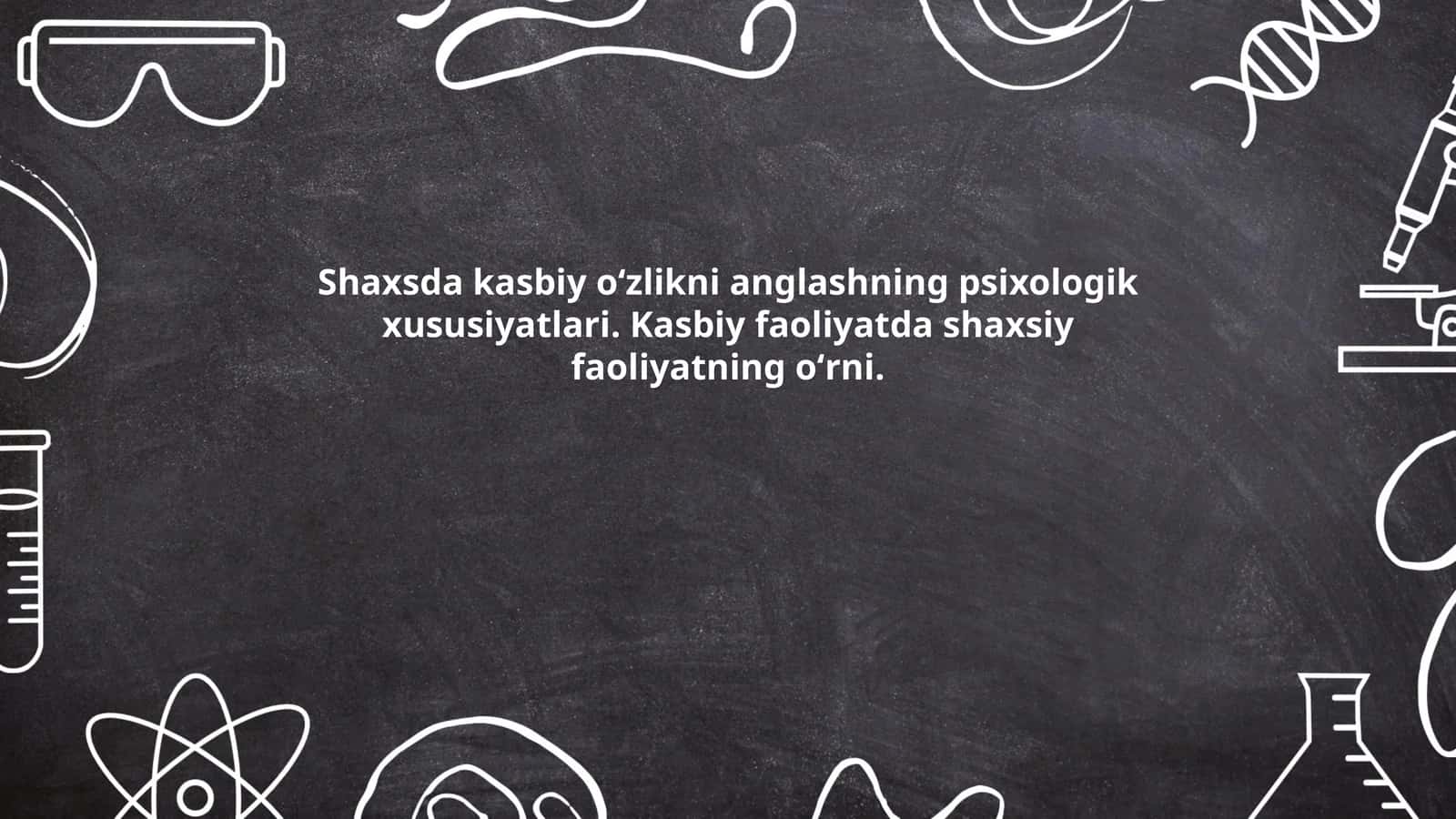 Kasbiy Oʻzlikni Anglashning Psixologik Xususiyatlari
