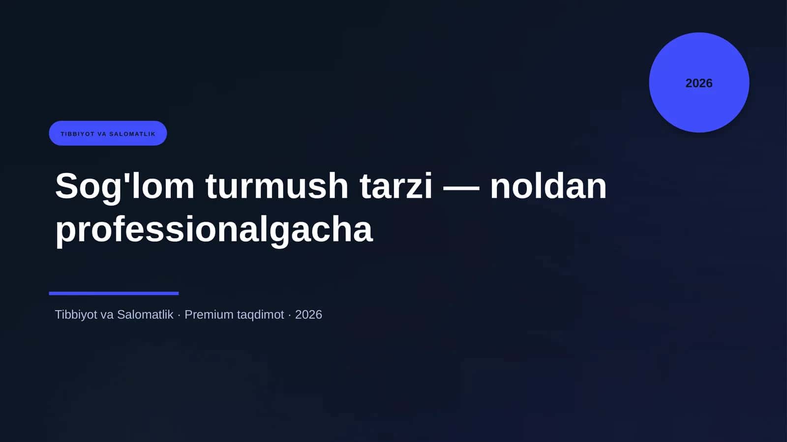 Sog'lom turmush tarzi — noldan professionalgacha
