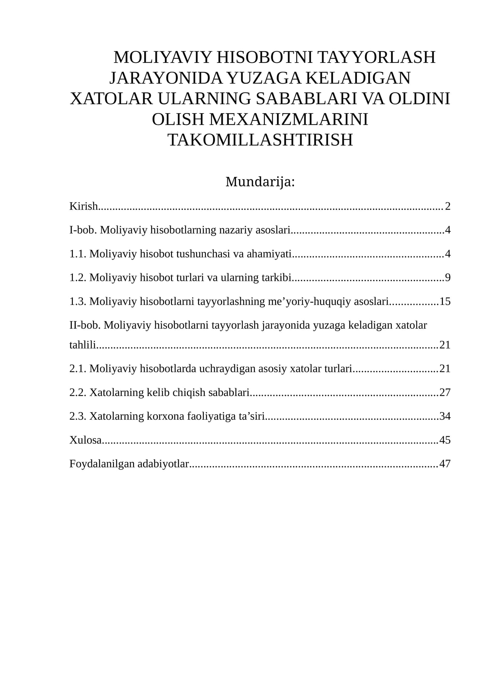 MOLIYAVIY HISOBOTNI TAYYORLASH JARAYONIDA YUZAGA KELADIGAN XATOLAR ULARNING SABABLARI VA OLDINI OLISH MEXANIZMLARINI TAKOMILLASHTIRISH