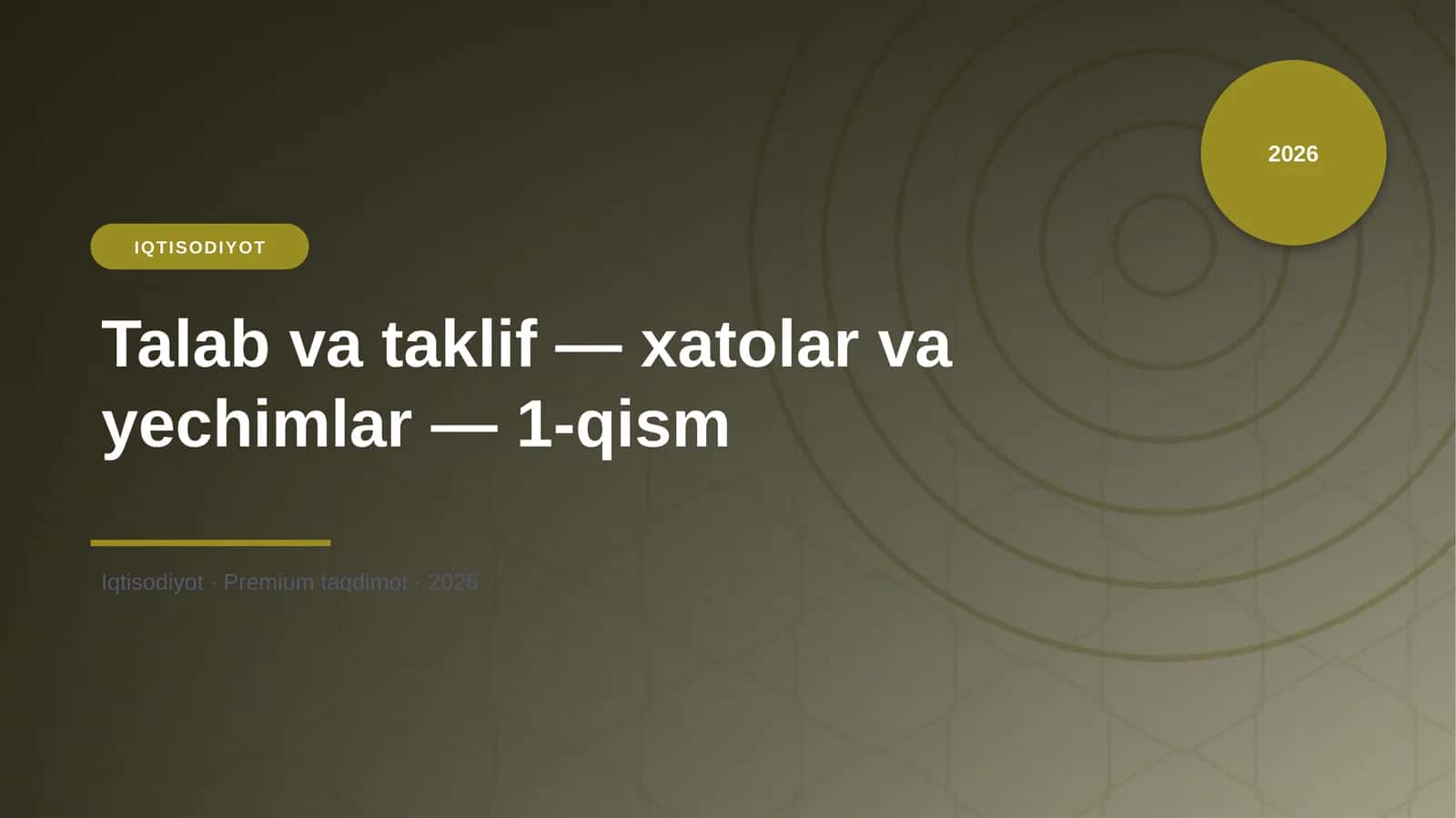 Talab va taklif — xatolar va yechimlar — 1-qism