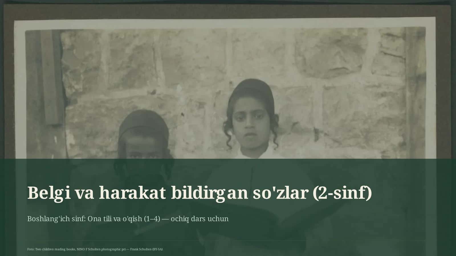 Belgi va harakat bildirgan so'zlar (2-sinf)