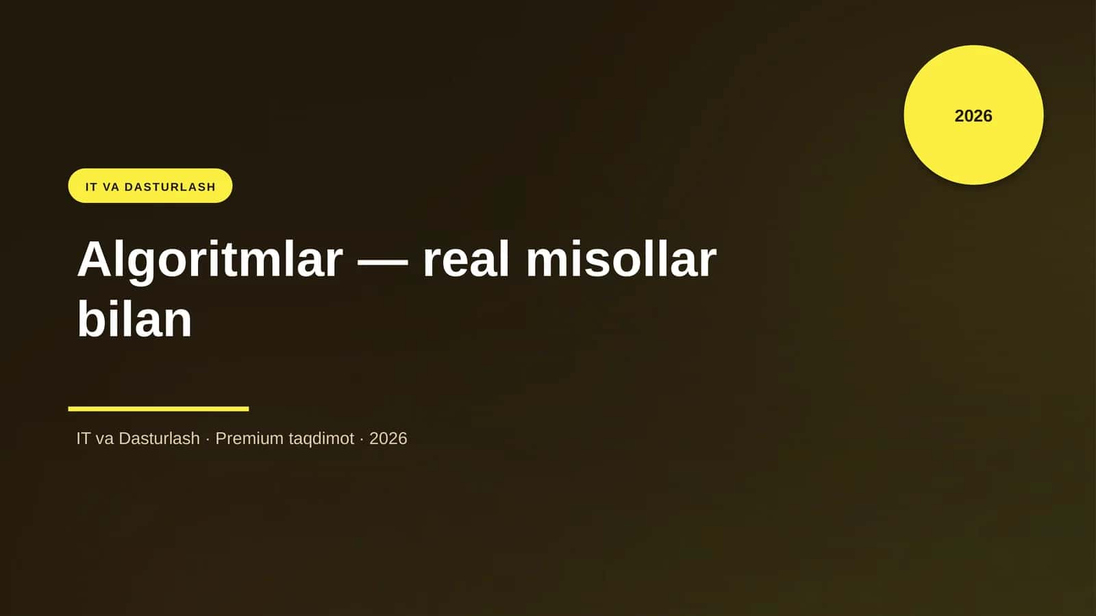 Algoritmlar — real misollar bilan
