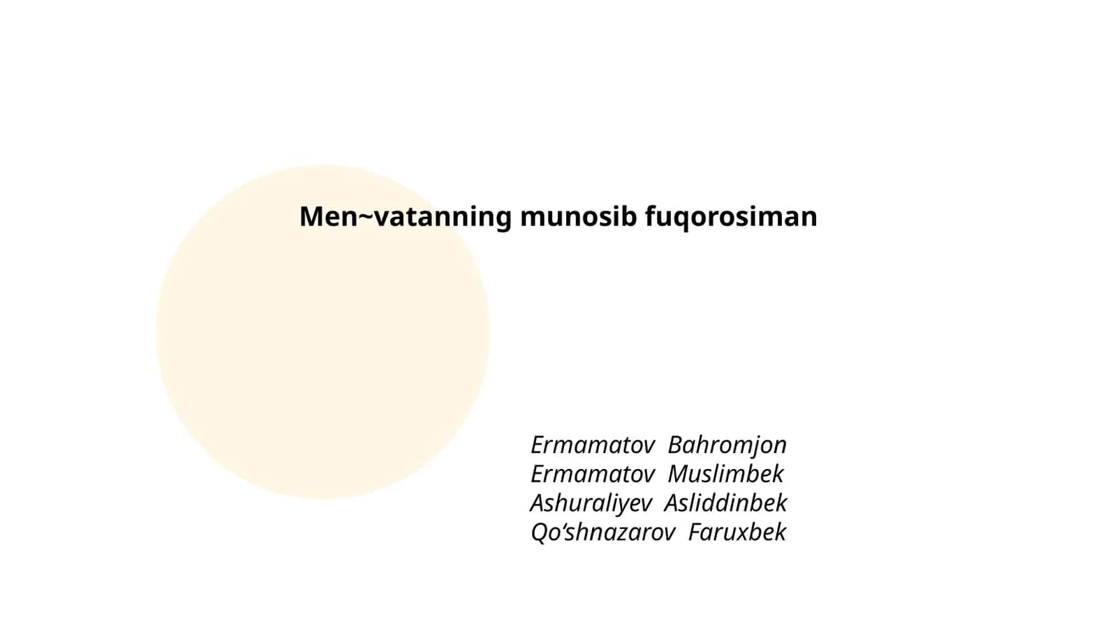 Men~vatanning munosib fuqorosiman