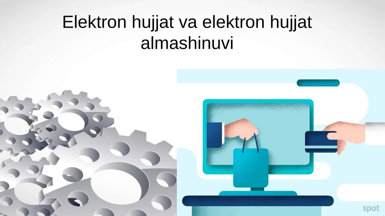Elektron hujjat va elektron hujjat almashinuvi
