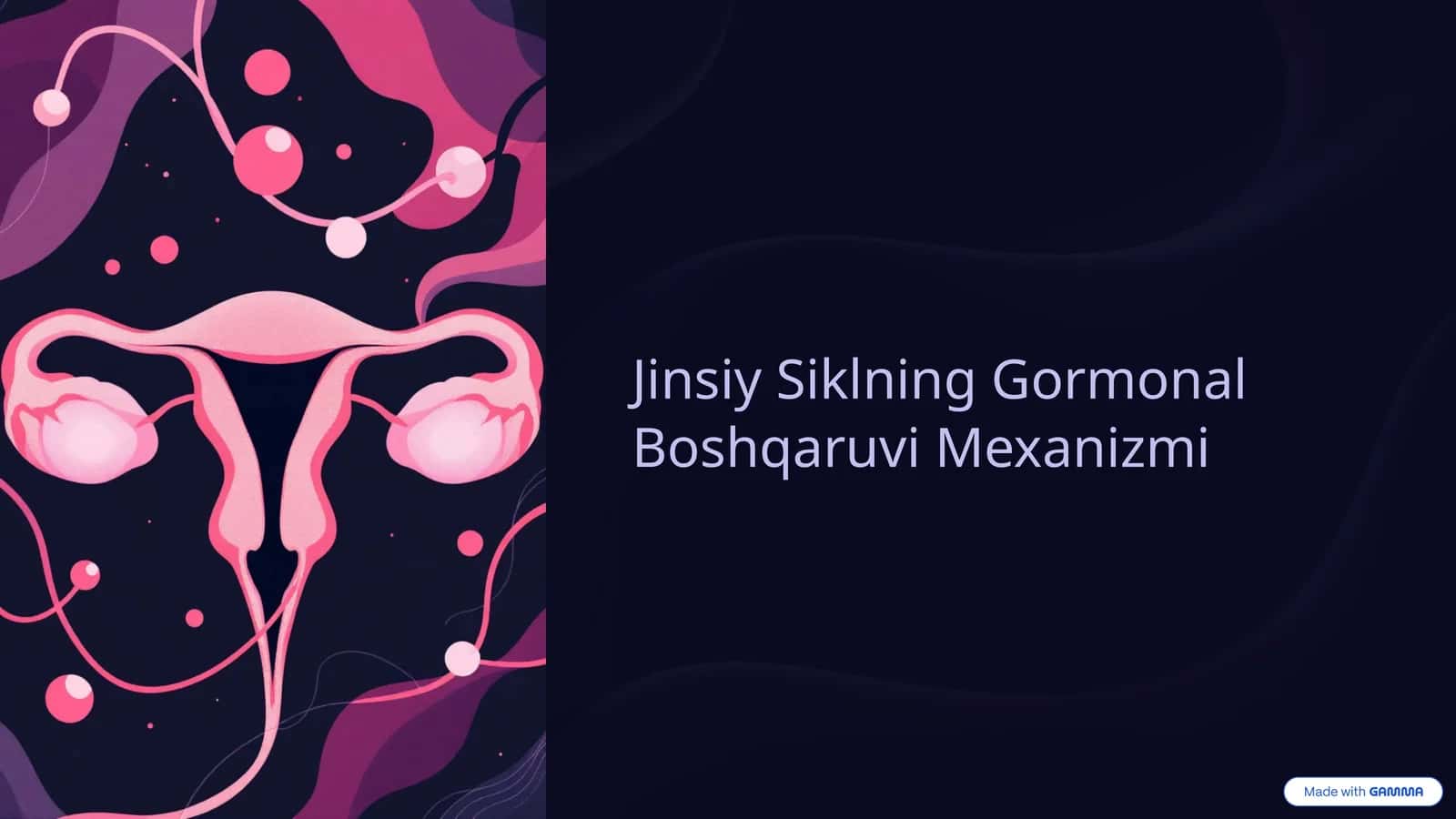 Jinsiy Siklning Gormonal Boshqaruvi Mexanizmi