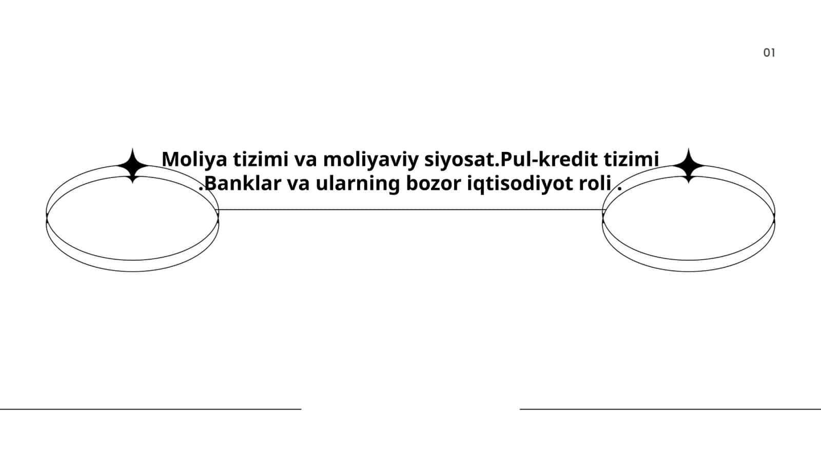 Moliya tizimi va moliyaviy siyosat.Pul-kredit tizimi.Banklar va ularning bozor iqtisodiyot roli