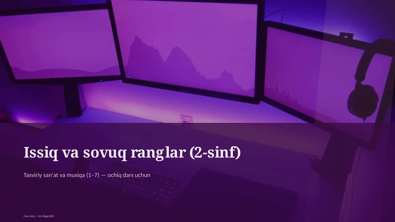 Issiq va sovuq ranglar (2-sinf)