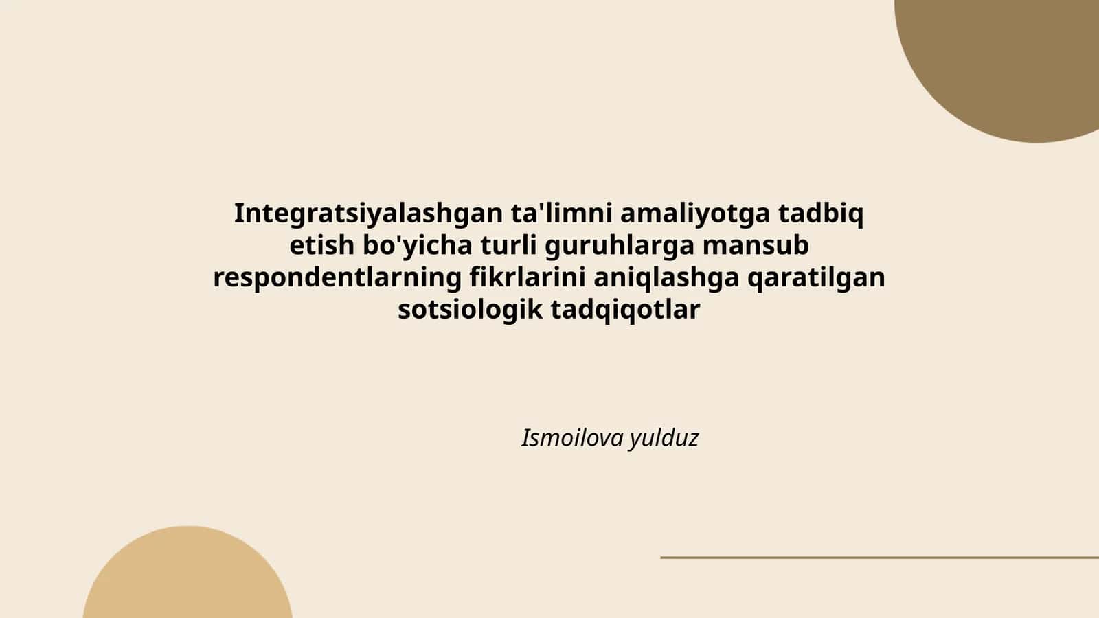 Integratsiyalashgan ta'limni amaliyotga tadbiq etish bo'yicha turli guruhlarga mansub respondentlarning fikrlarini aniqlashga qaratilgan sotsiologik tadqiqotlar