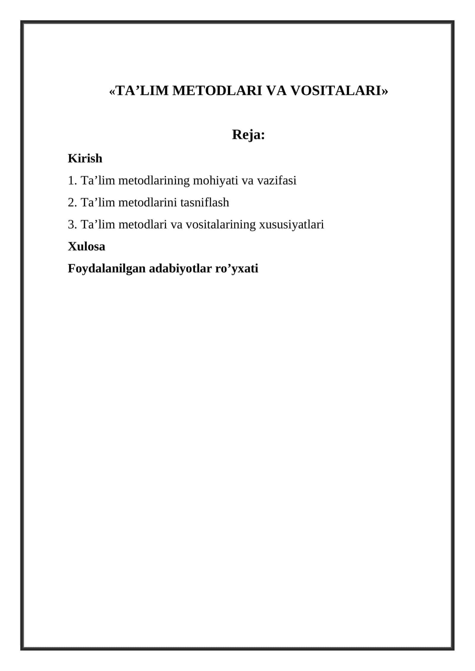 TA’LIM METODLARI VA VOSITALARI