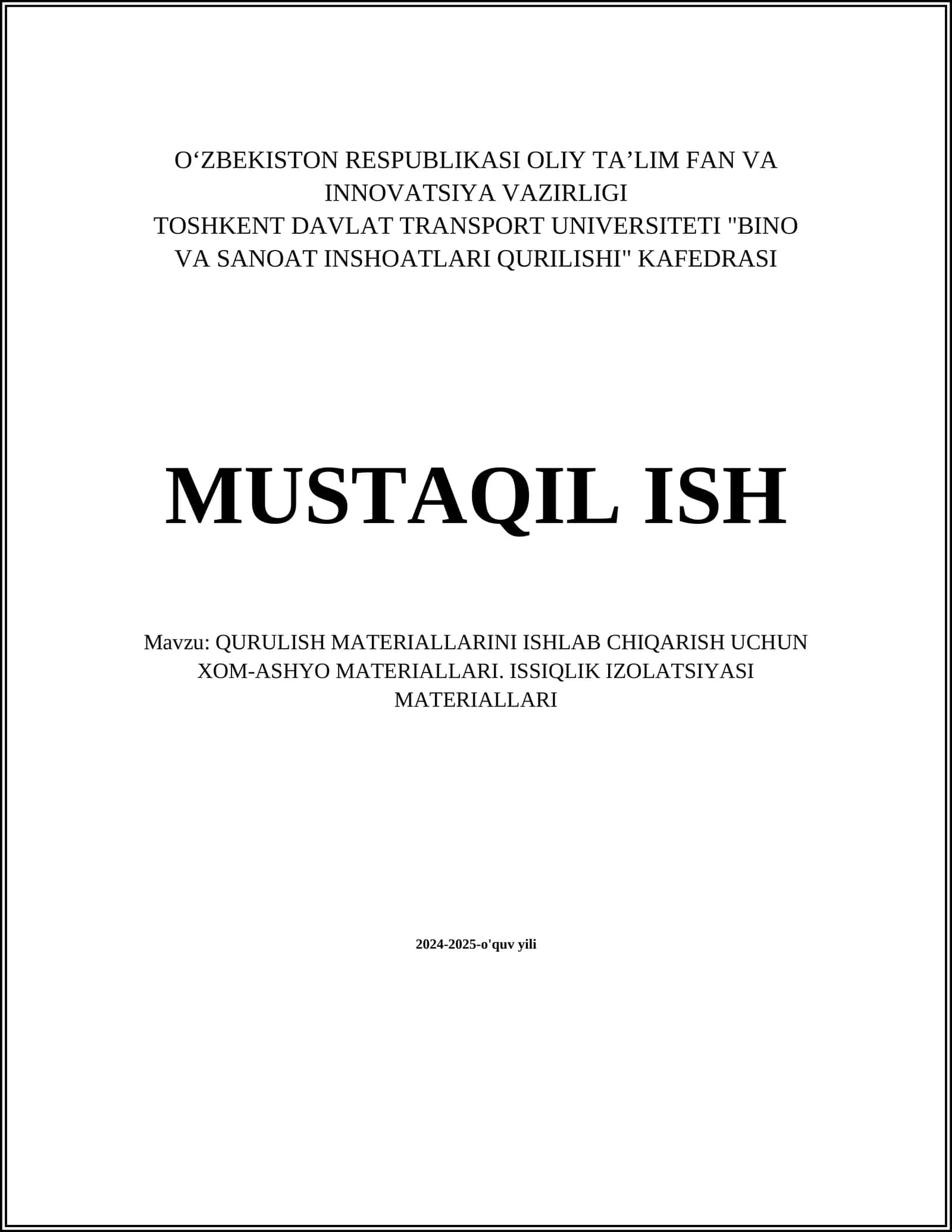 QURULISH MATERIALLARINI ISHLAB CHIQARISH UCHUN XOM-ASHYO MATERIALLARI