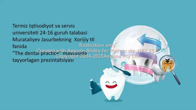 "The dental practice"