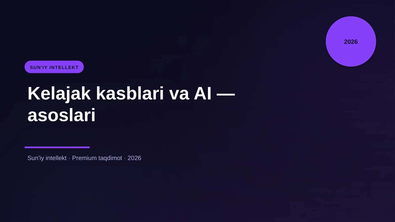 Kelajak kasblari va AI — asoslari