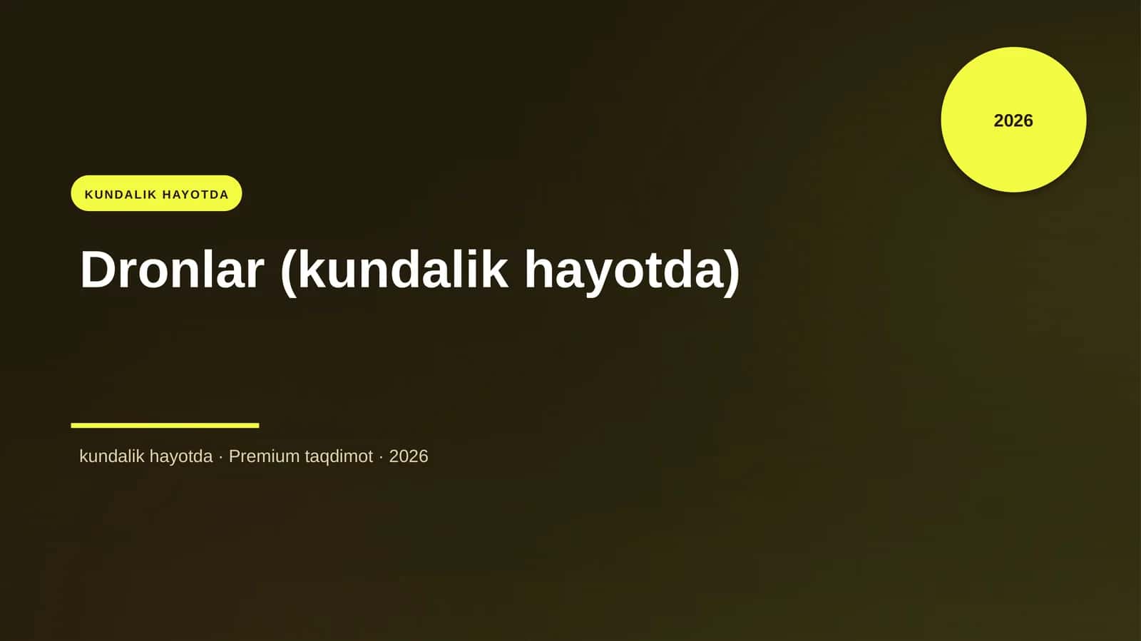 Dronlar (kundalik hayotda)