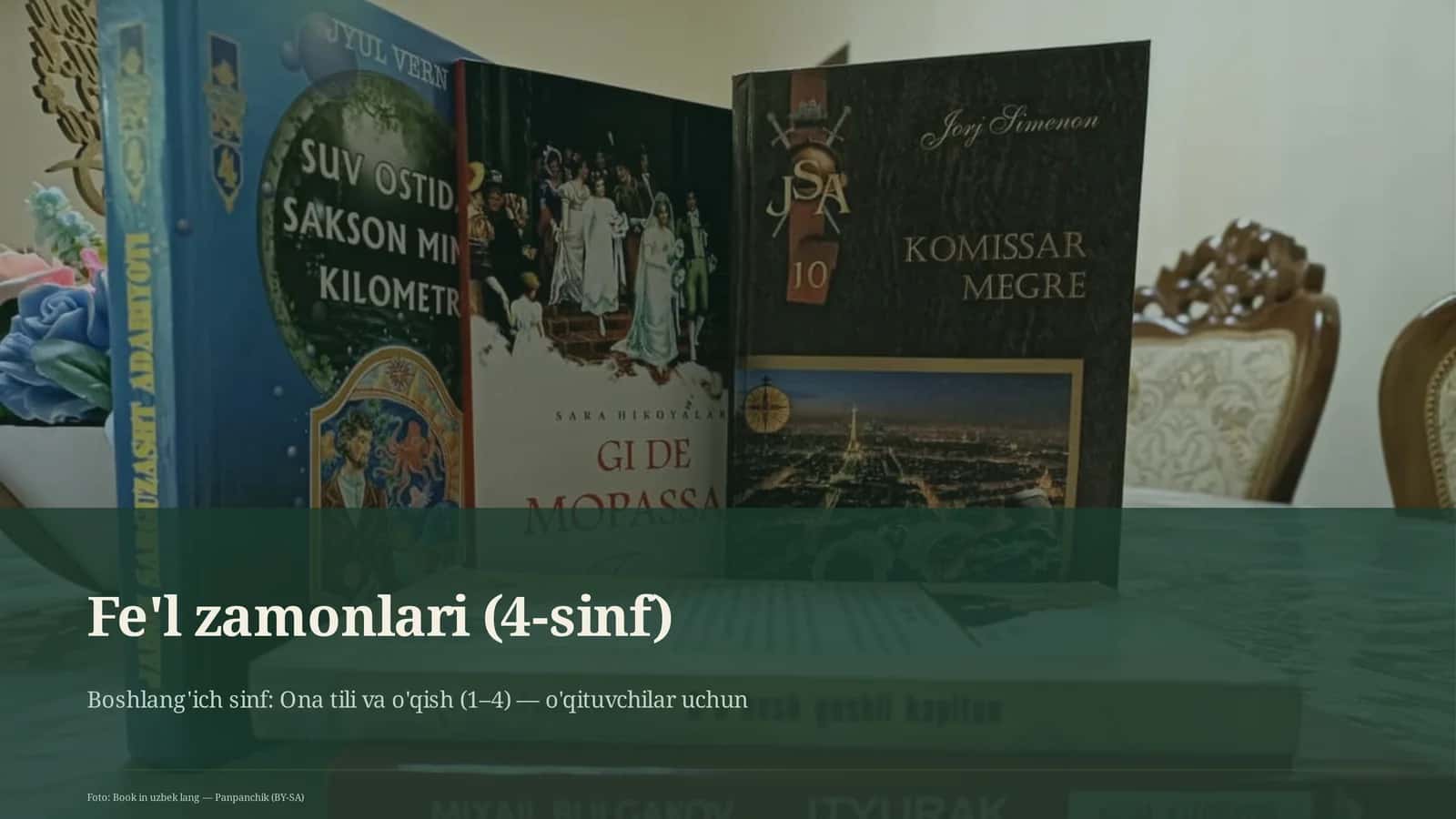 Fe'l zamonlari (4-sinf)