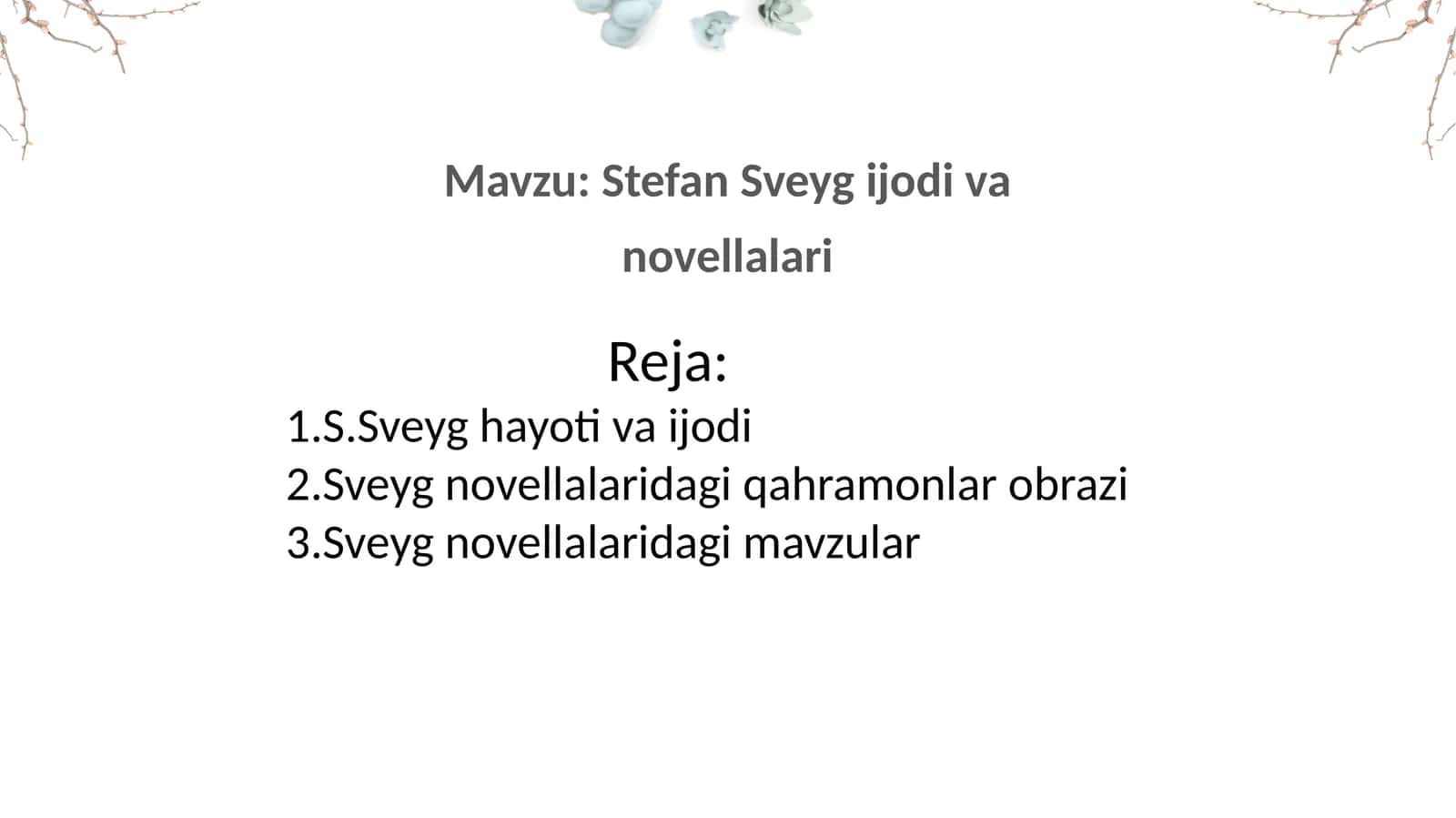 Stefan Sveyg ijodi va novellalari