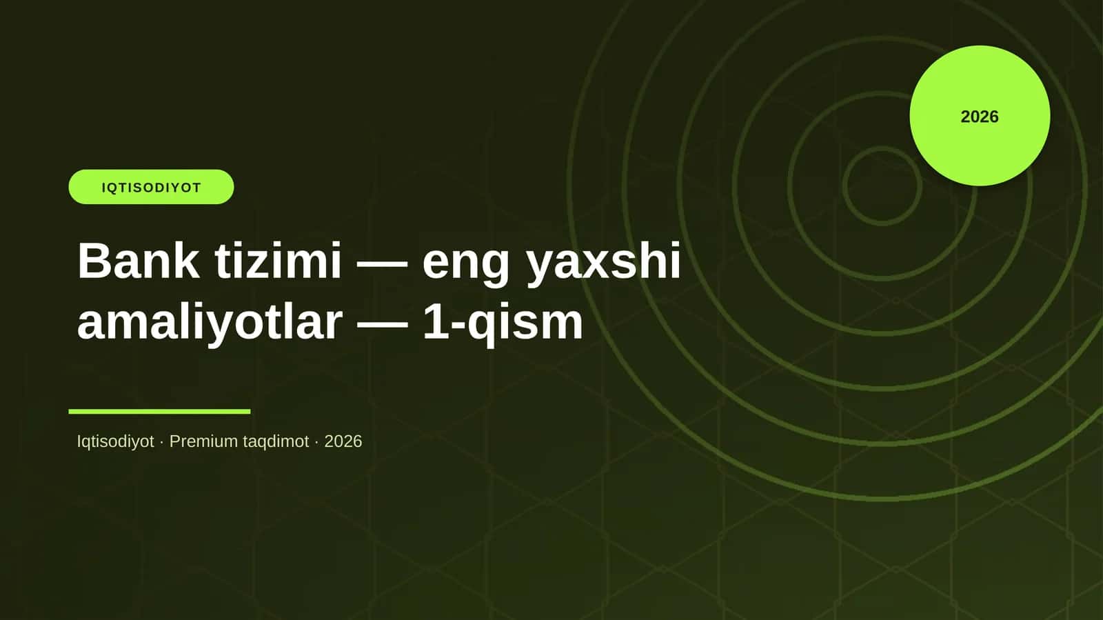 Bank tizimi — eng yaxshi amaliyotlar — 1-qism