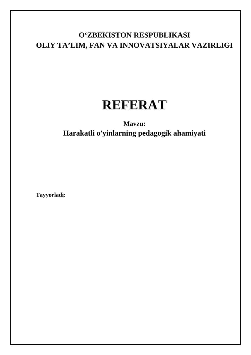 Harakatli o'yinlarning pedagogik ahamiyati