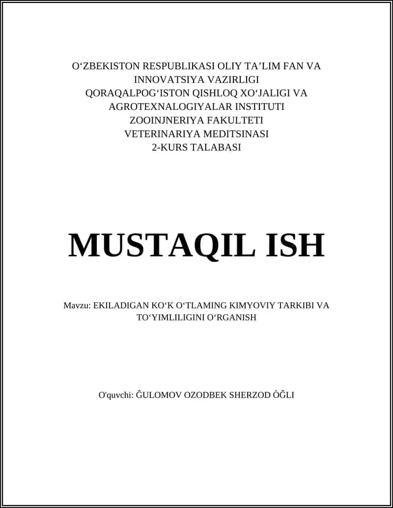 EKILADIGAN KO‘K O'TLAMNING KIMYOVIY TARKIBI VA TO'YIMLILIGINI O‘RGANISH
