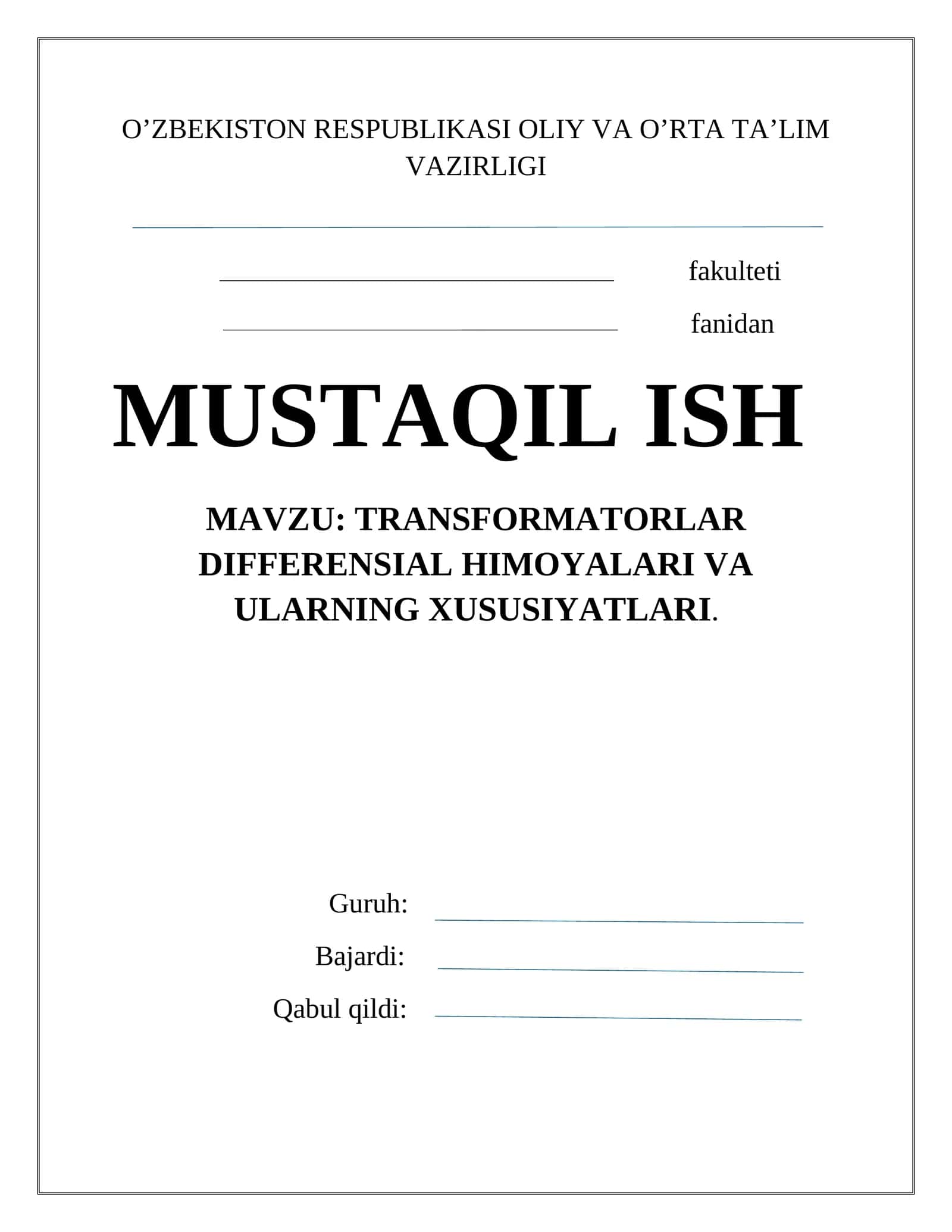 Transformatorlar differensial himoyalari va ularning xususiyatlari