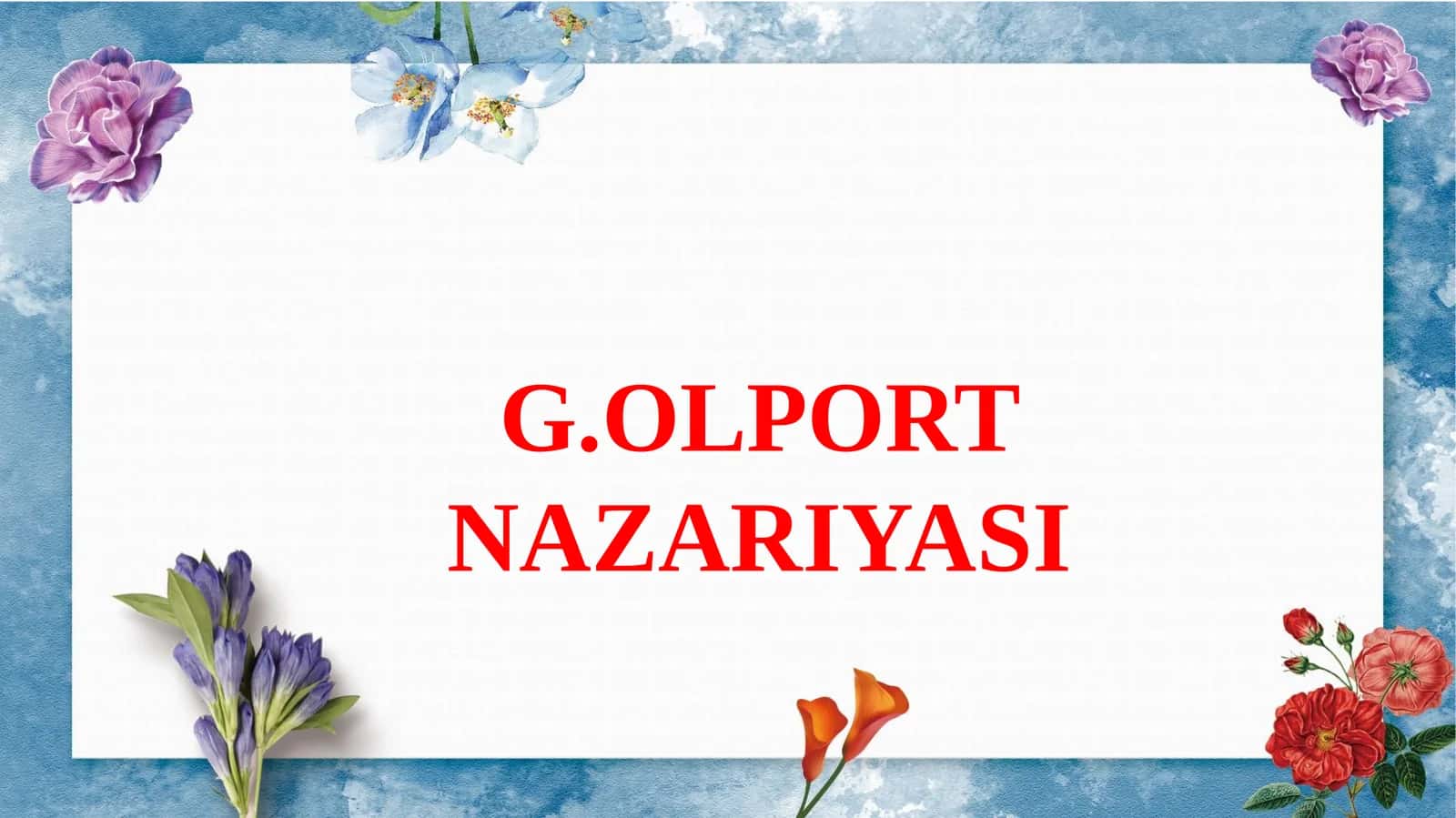 G.OLPORT NAZARIYASI