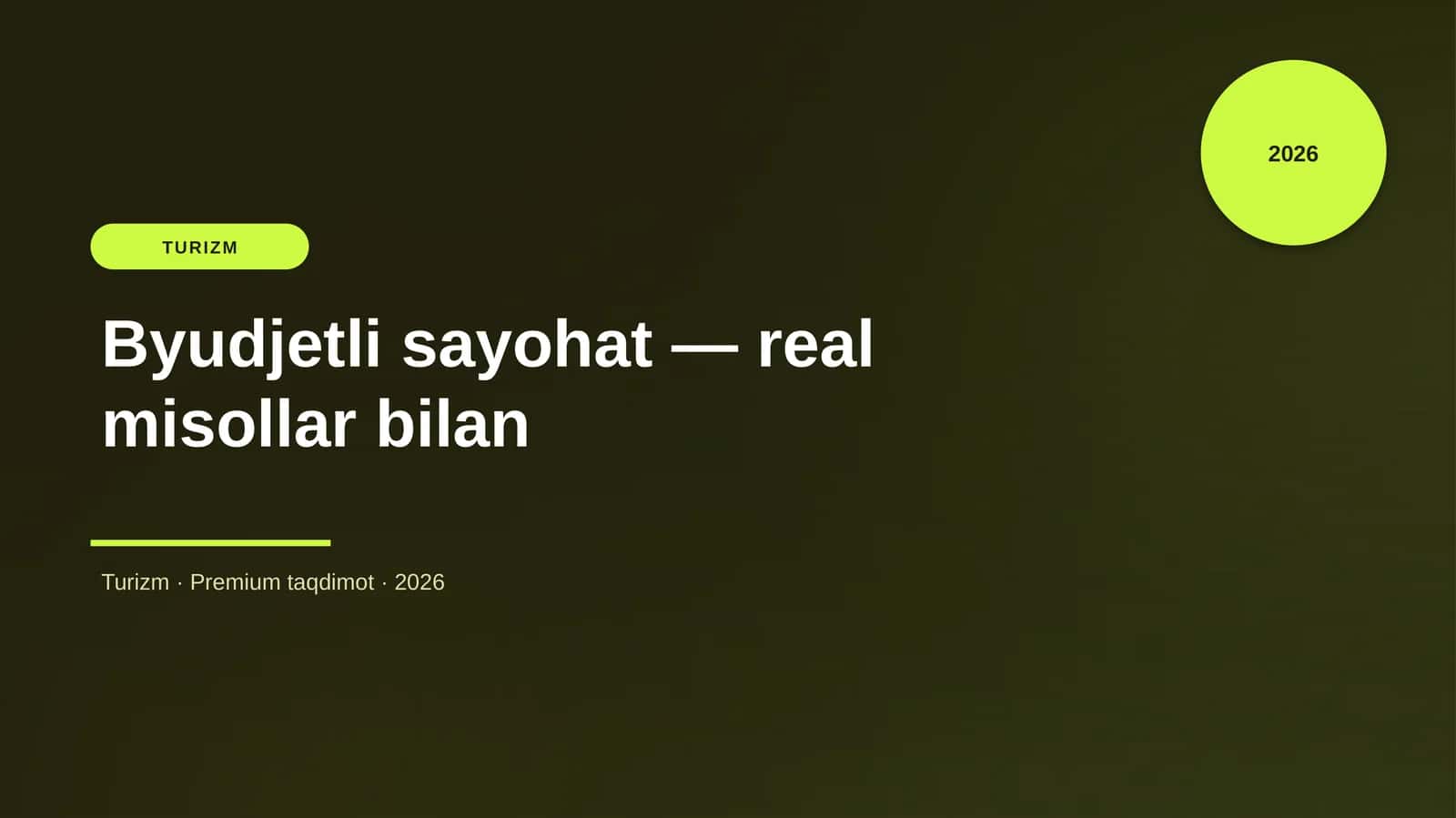 Byudjetli sayohat — real misollar bilan