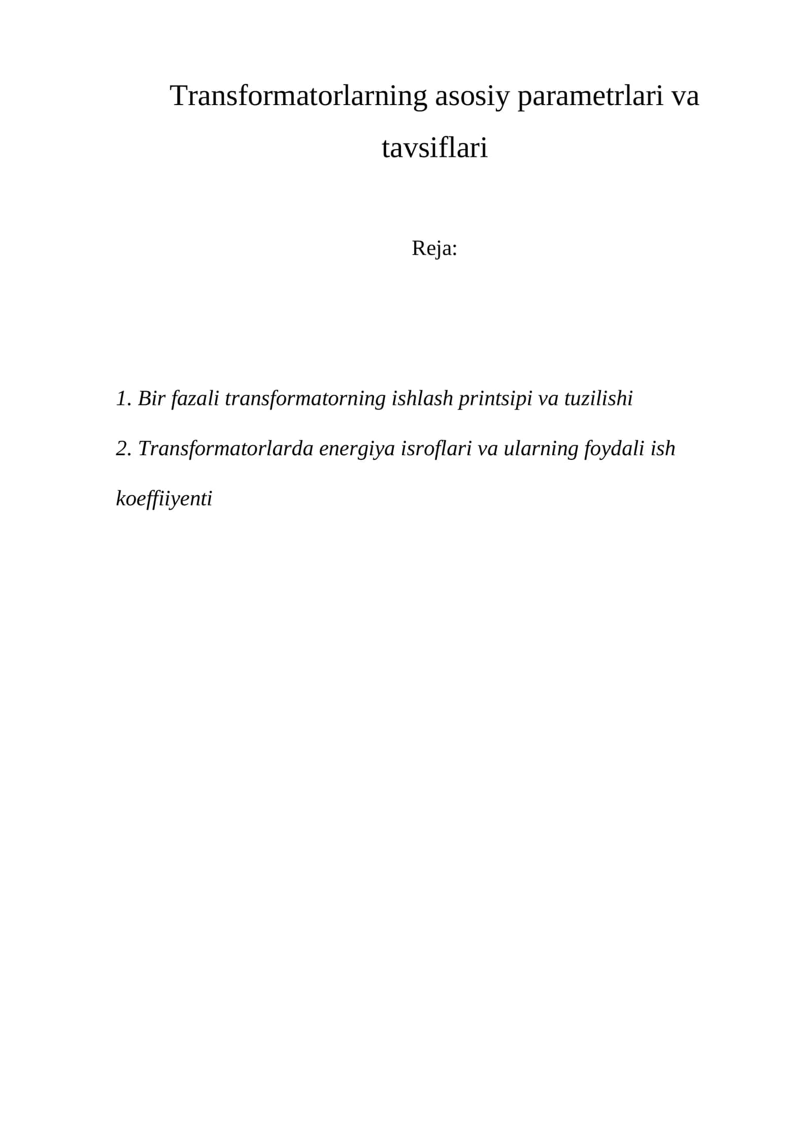 Transformatorlarning asosiy parametrlari va tavsiflari