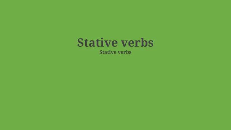 Stative verbs