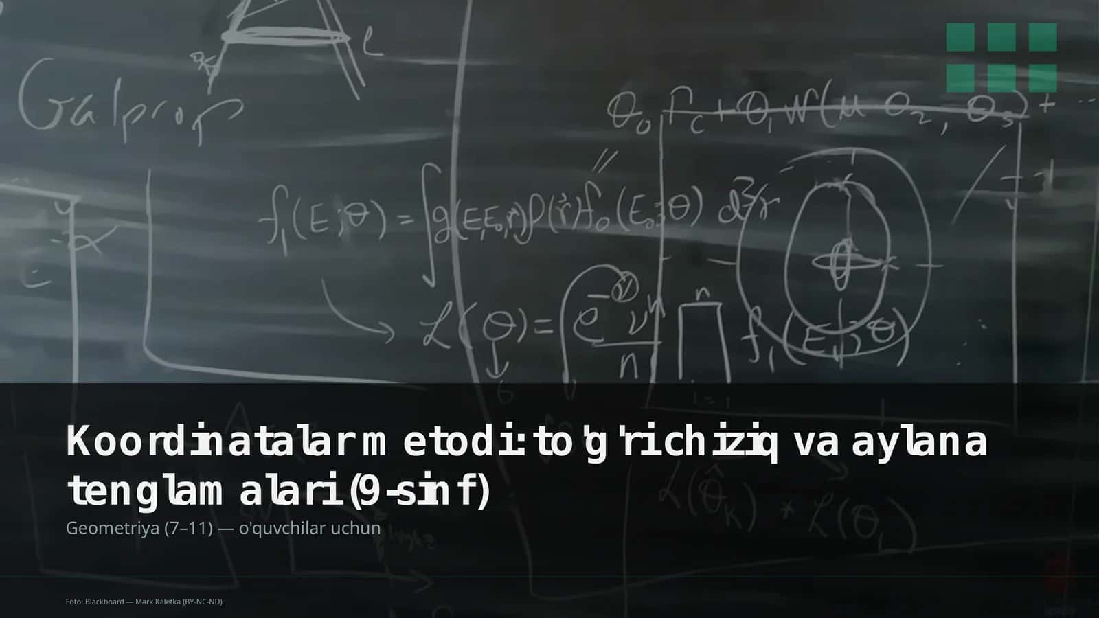 Koordinatalar metodi: to'g'ri chiziq va aylana tenglamalari (9-sinf)