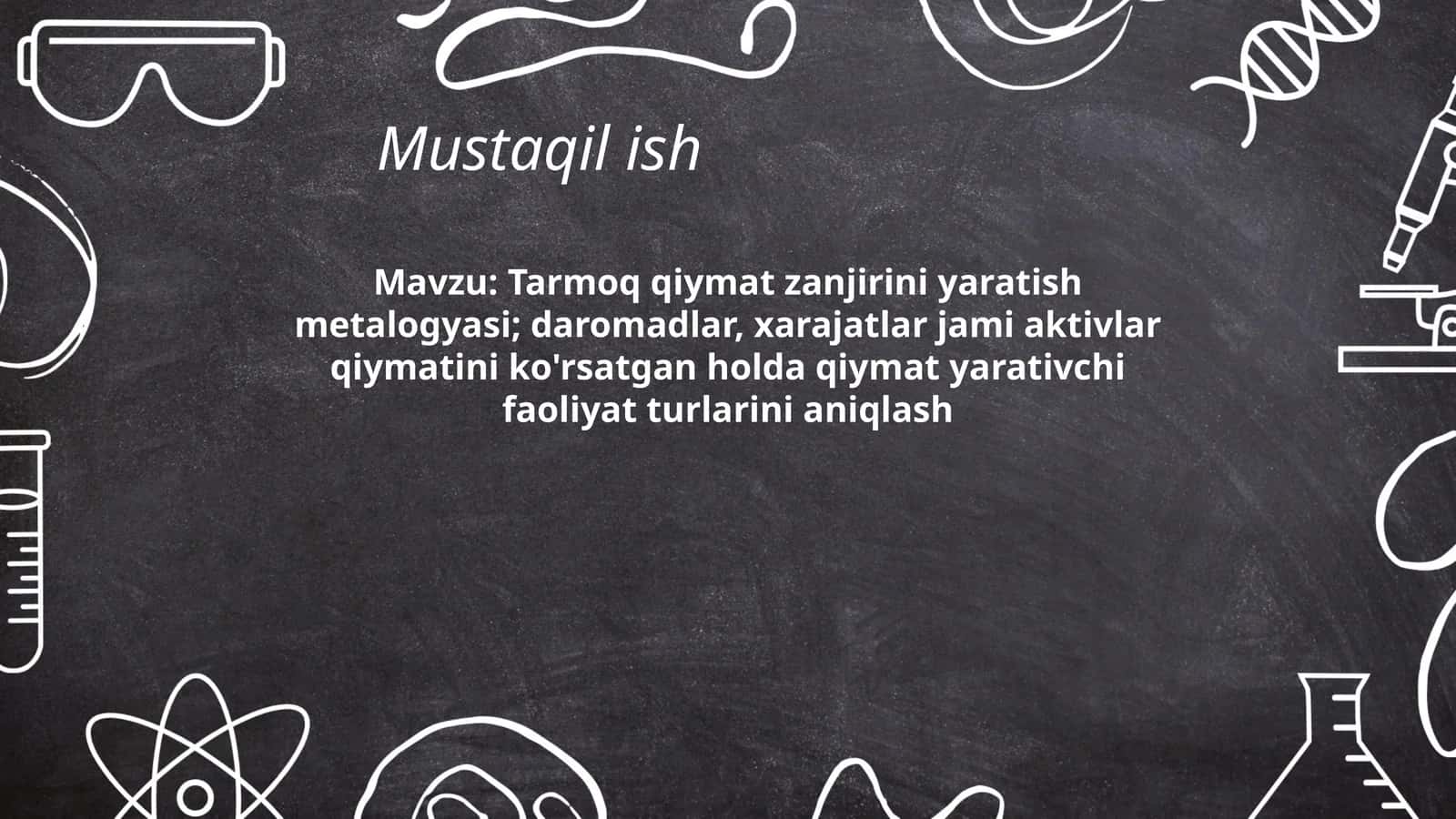 Tarmoq qiymat zanjirini yaratish metalogyasi; daromadlar, xarajatlar jami aktivlar qiymatini ko'rsatgan holda qiymat yarativchi faoliyat turlarini aniqlash