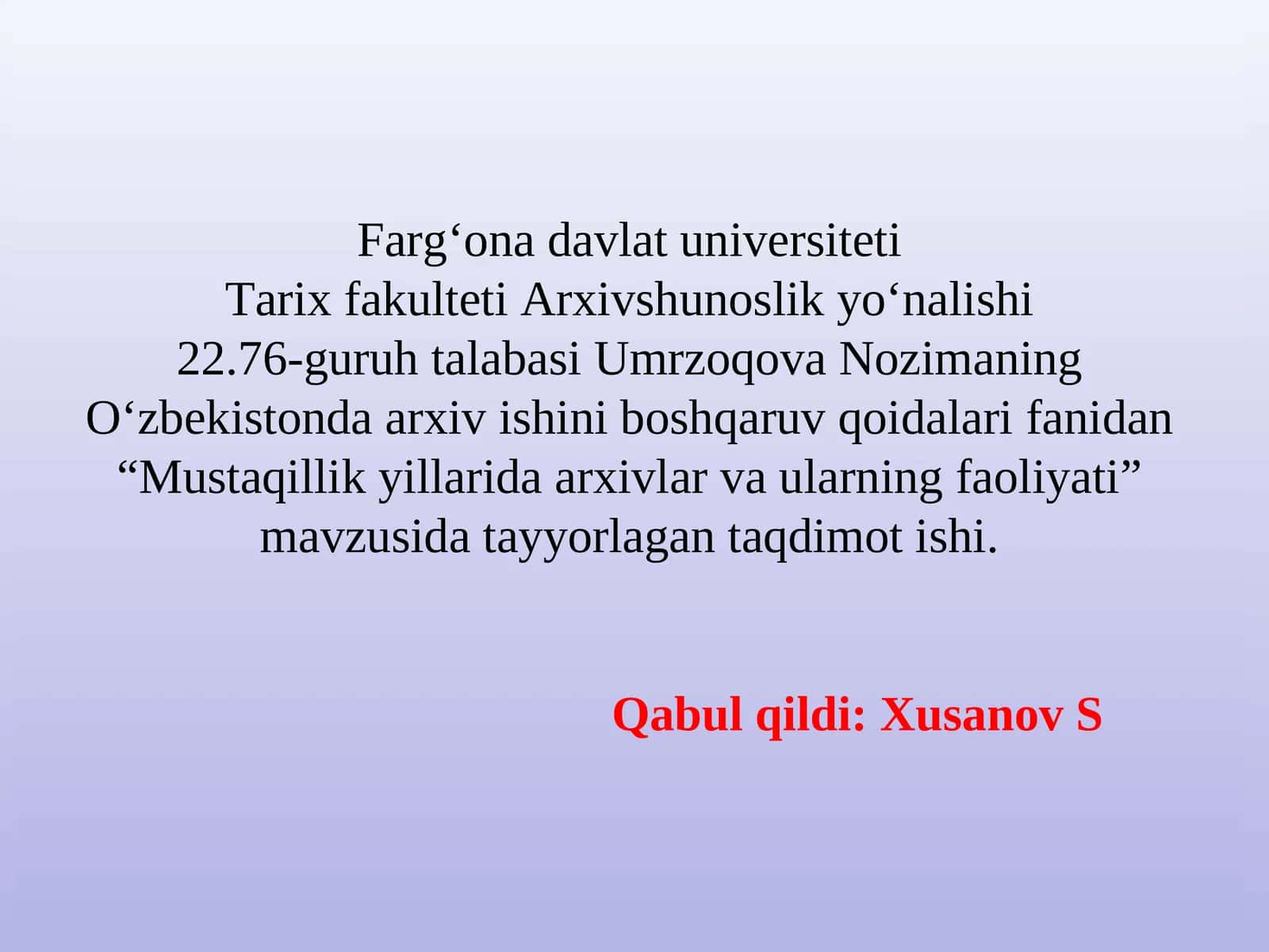 Mustaqillik yilarida arxivlar va ularning faoliyati