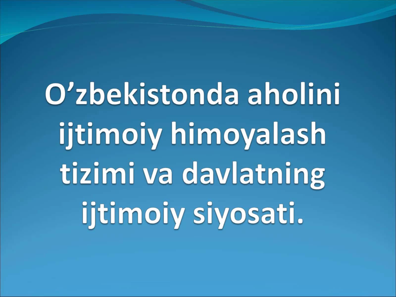Aholini ijtimoiy himoya qilish