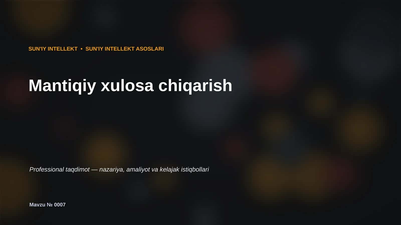 SUN'IY INTELLEKT ASOSLARI