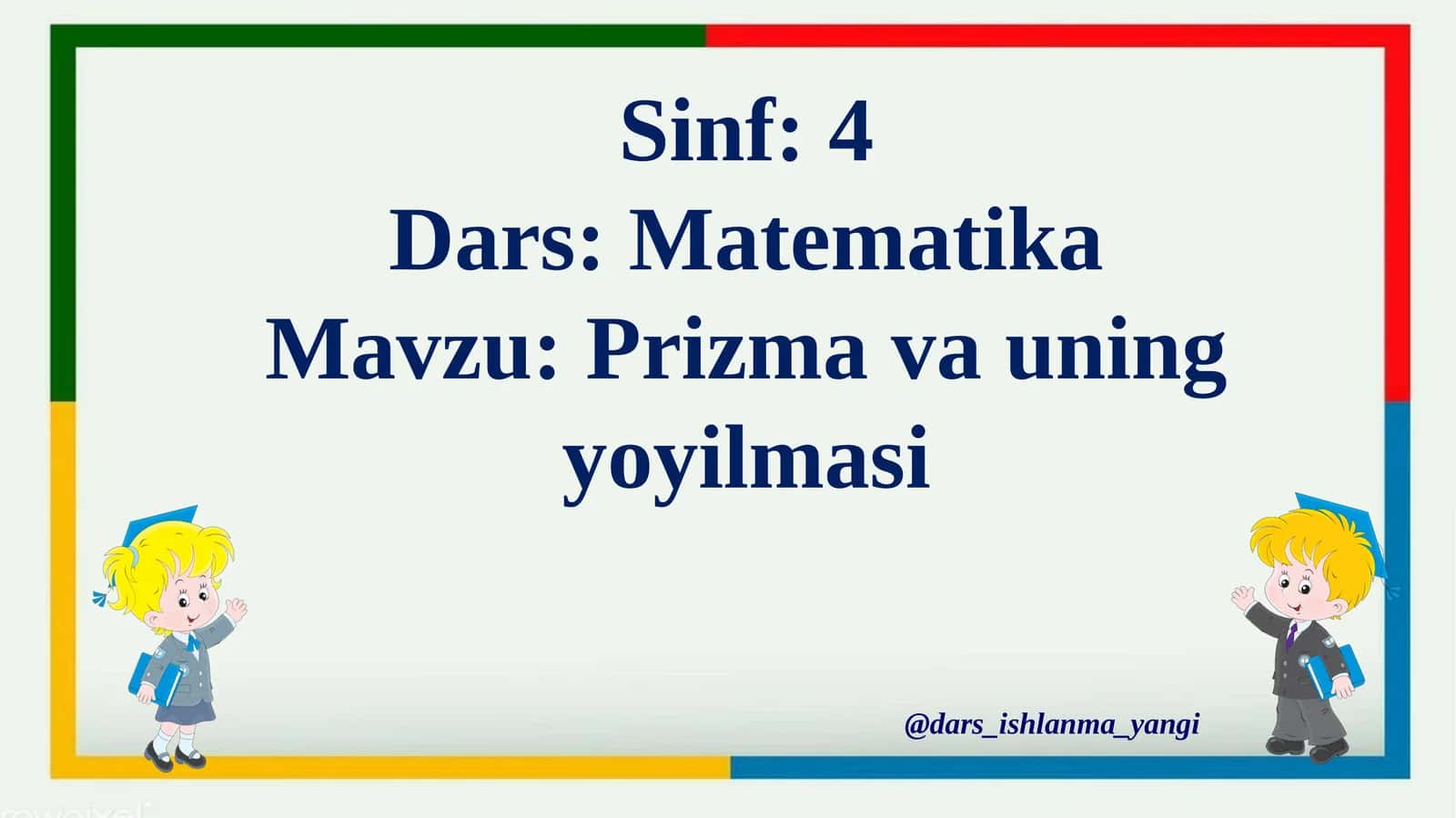 Prizma  va  uning  yoyilmasi