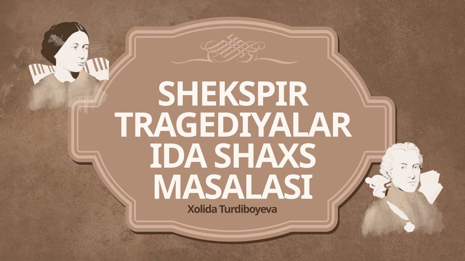 Shekspir tragediyalarida shaxs masalasi