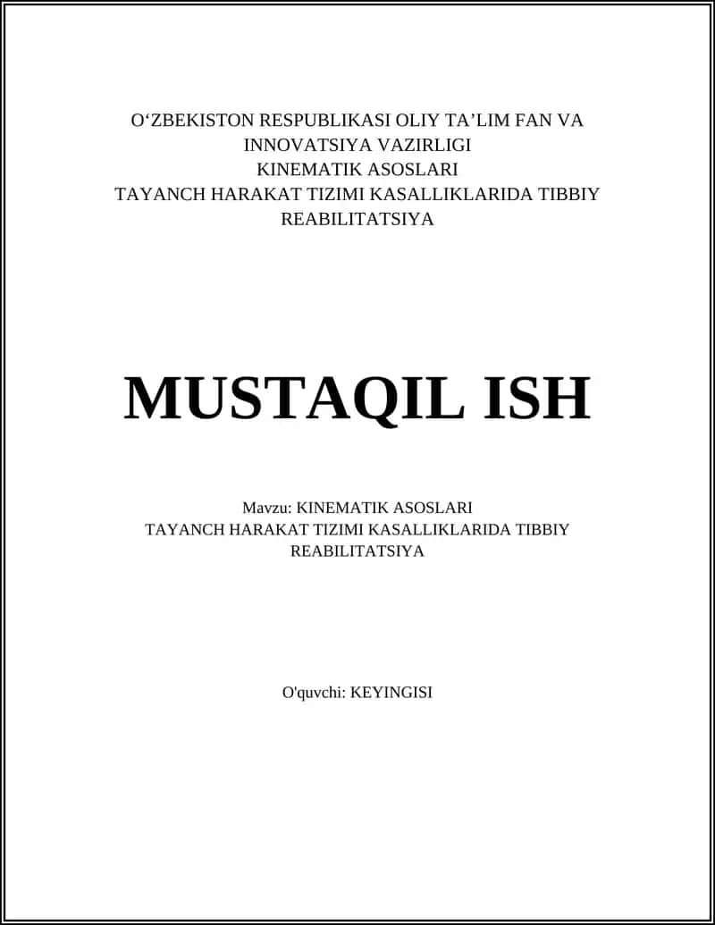 KINEMATIK ASOSLARI TAYANCH HARAKAT TIZIMI KASALLIKLARIDA TIBBIY REABILITATSIYA