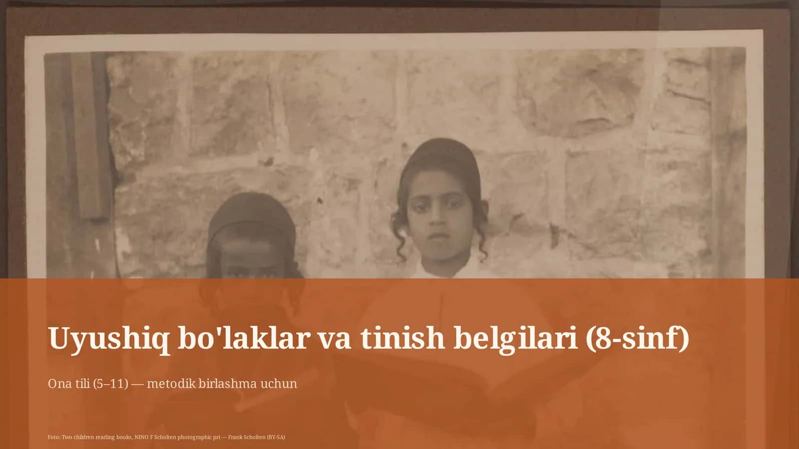 Uyushiq bo'laklar va tinish belgilari (8-sinf)