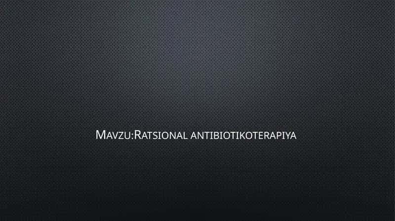 Ratsional antibiotikoterapiya
